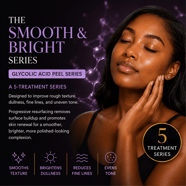 Smooth & Bright Series (Glycolic) at Twistykinks & Twist of Elegance Esthetics in Jacksonville, AR